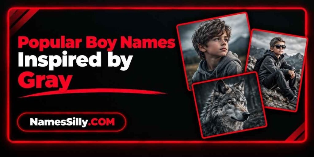 Popular Boy Names Inspired by Gray